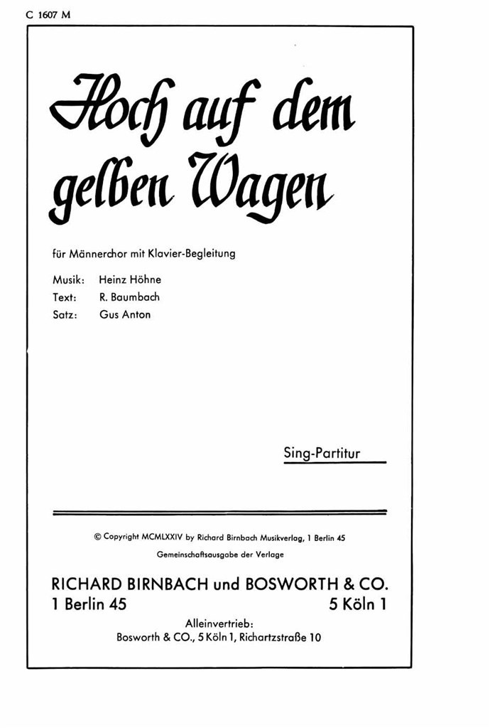Hoch auf dem gelben Wagen